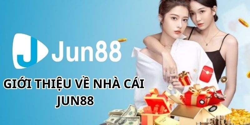 Nhà cái Jun88 hoạt động chuyên nghiệp trên thị trường từ những ngày đầu